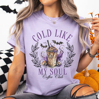 Cold Like My Soul Coffee Club Comfort Color Graphic Tee - Limeberry Designs