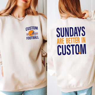Custom Sundays Are Better Football Sweatshirt With Front And Back Design - Limeberry Designs
