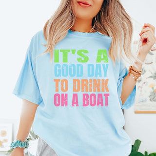 Good Day To Drink On A Boat Comfort Color Tee - Limeberry Designs