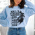 Here's To Strong Women Sweatshirt - Limeberry Designs
