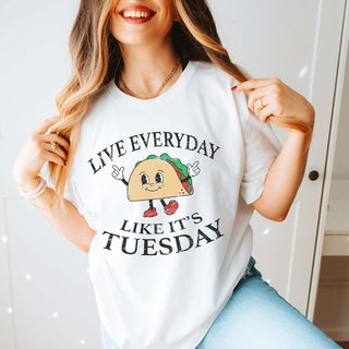 Live Everyday Like Taco Tuesday Wholesale Tee - Fast Shipping - Limeberry Designs