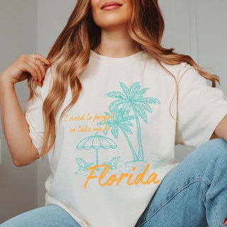 So Take Me To Florida Comfort Color Tee - Limeberry Designs