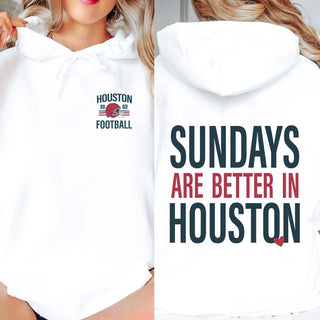 Sundays Are Better In Houston Graphic Sweatshirt + Hoodie - Limeberry Designs