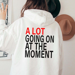 A Lot Going On At The Moment Back of Hoodie - Limeberry Designs