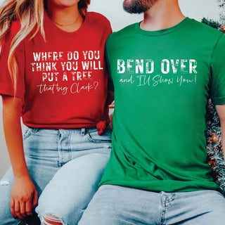 Couple Bend Over quote Graphic Tee - Limeberry Designs