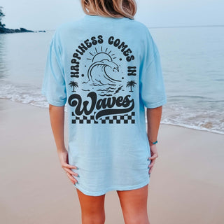 Happiness Comes in Waves * Back Graphic * Comfort Color - Limeberry Designs