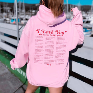I Love You Swiftie Back of Hoodie - Limeberry Designs