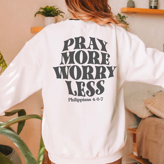 Pray More Worry Less Back Design Crew Sweatshirt - Limeberry Designs