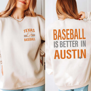 Custom Baseball Is Better Sweatshirt With Front And Back Design
