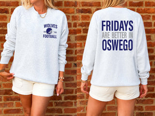 Oswego East Fridays Are Better Premium Sweatshirt