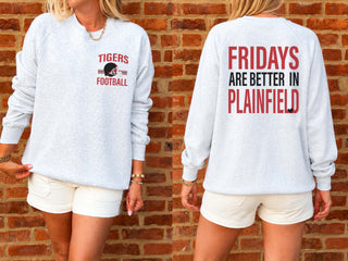 Plainfield North Tigers Fridays Are Better Premium Sweatshirt