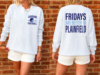 Plainfield South Cougars Fridays Are Better Premium Sweatshirt