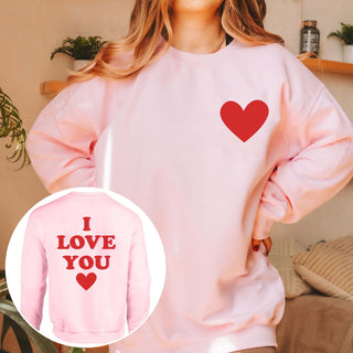 I Love You Graphic Sweatshirt Front & Back Design