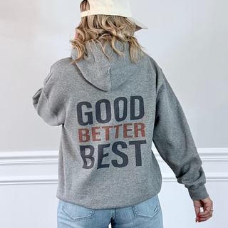 Good Better Best Bears Graphic Hoodie Front & Back Design