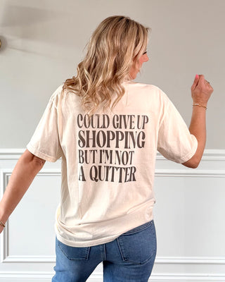 Not A Quitter Graphic Comfort Color Tee Front & Back Design