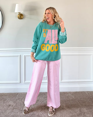 It's All Good Comfort Color Crew Sweatshirt