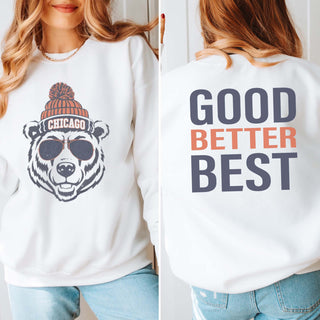 LARGE Bear With Beanie FRONT & Good Better Best BACK Sweatshirt