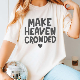 Make Heaven Crowded Graphic Comfort Color Tee