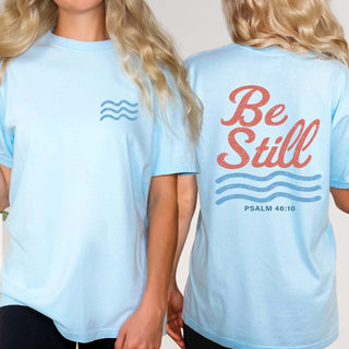 Be Still Front & Back Graphic Comfort Color Tee - Limeberry Designs