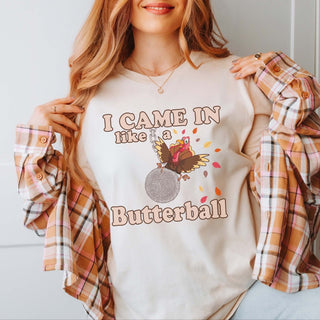 Came In Like A Butterball Bella Graphic Tee - Limeberry Designs