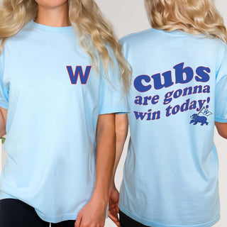 Cubs Are Gonna Win Today Front & Back Comfort Color Graphic Tee - Limeberry Designs