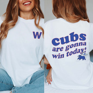 Cubs Are Gonna Win Today Front & Back Comfort Color Graphic Tee - Limeberry Designs