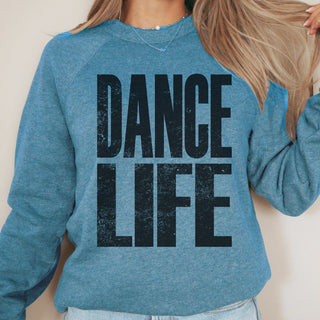 Dance Life Bella Sweatshirt - Limeberry Designs