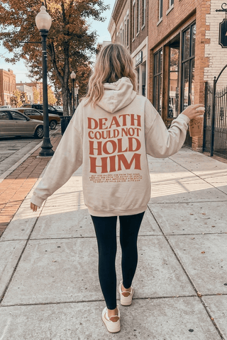 Death Could Not Hold Him Hoodie - Limeberry Designs