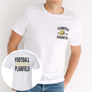 Football Is Better In Plainfield Front & Back Tees - Limeberry Designs