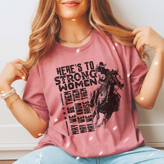 Graphics of the Month- Here's To Strong Women Tee - Limeberry Designs