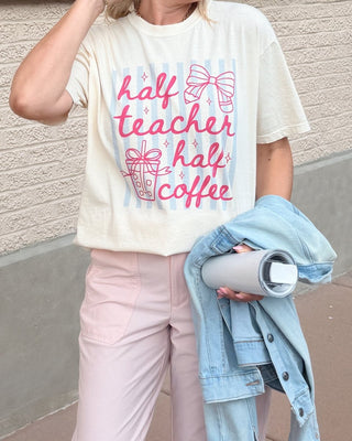 Half Teacher Half Coffee Comfort Color Graphic Tee - Limeberry Designs