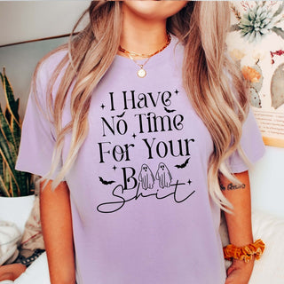 Have no time for you Boo Comfort Colors Tee - Limeberry Designs