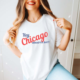 Hey Chicago Whadya Say Bella Graphic Tee - Limeberry Designs