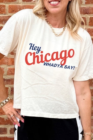 Hey Chicago Whadya Say Oversized Comfort Color Cropped Tee - Limeberry Designs
