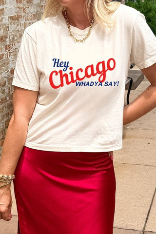 Hey Chicago Whadya Say Oversized Comfort Color Cropped Tee - Limeberry Designs