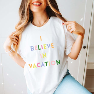 I Believe In Vacation Comfort Color Graphic Tee - Limeberry Designs