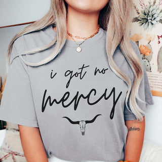 I Got No Mercy Comfort Color Wholesale Tee - Fast Shipping - Limeberry Designs