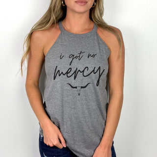 I Got No Mercy High Neck Tank - Limeberry Designs