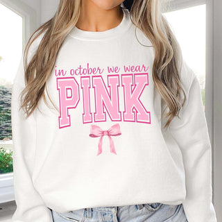 In October We Wear Pink Bow Graphic Sweatshirt - Limeberry Designs