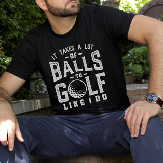 It Takes A Lot Of Balls to Golf Graphic Tee - Limeberry Designs