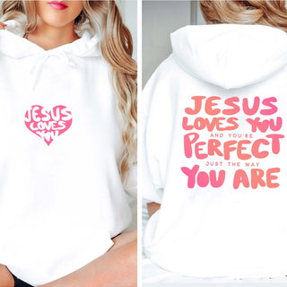 Jesus Loves You Just The Way You Are Hoodie With Front & Back Designs - Limeberry Designs