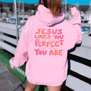 Jesus Loves You Just The Way You Are Hoodie With Front & Back Designs - Limeberry Designs