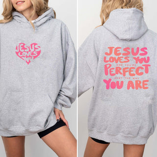 Jesus Loves You Just The Way You Are Hoodie With Front & Back Designs - Limeberry Designs