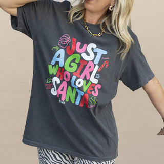 Just a Girl Who Loves Santa graphic tee in pepper