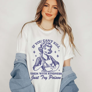 Kill Them With Kindness Tee - Limeberry Designs