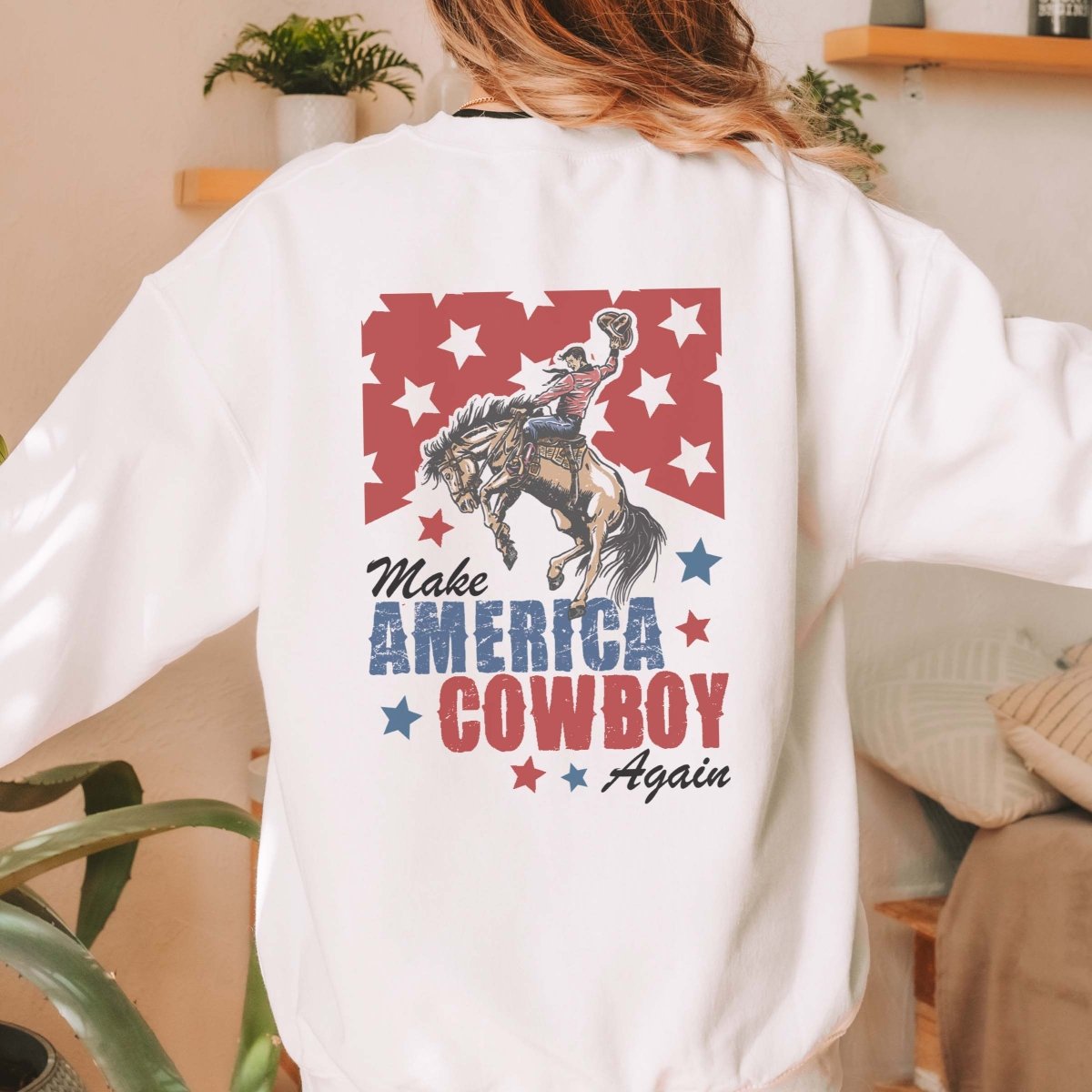Make America Cowboy Again Back Design Sweatshirt - Limeberry Designs