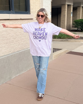 Make Heaven Crowded Comfort Colors Tee