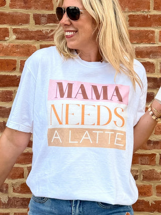 Mama Needs A Latte Comfort Color Tee - Limeberry Designs