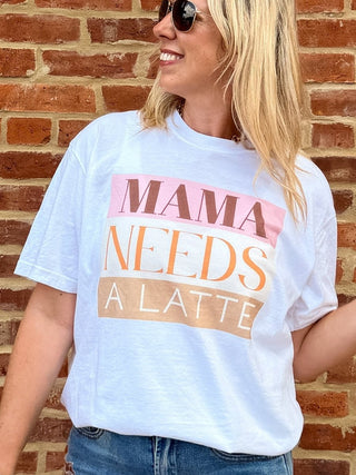 Mama Needs A Latte Comfort Color Tee - Limeberry Designs