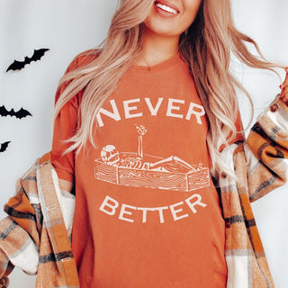 Never Better Comfort Color Graphic Tee - Limeberry Designs